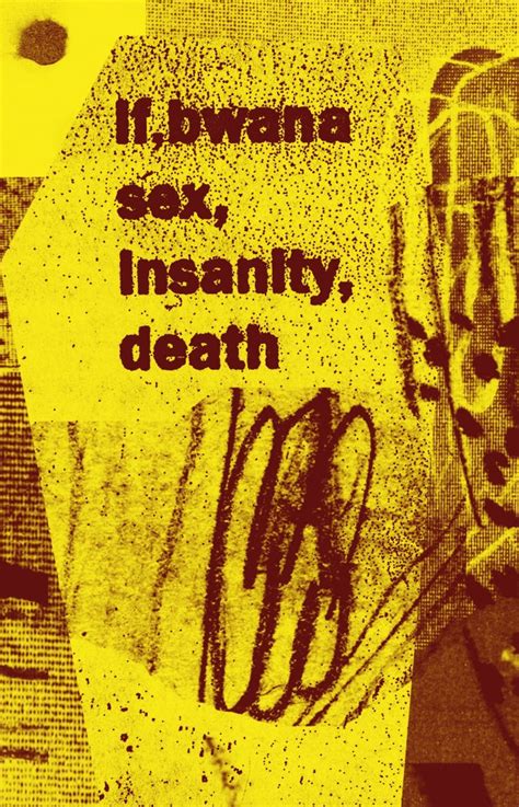 Sex Insanity Death If Bwana Forced Nostalgia
