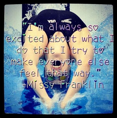 Missy Franklin Swimming Quotes Quotesgram
