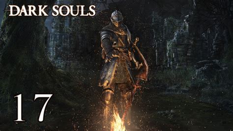 ☠ Dark Souls First Playthrough Pt17 Youtube