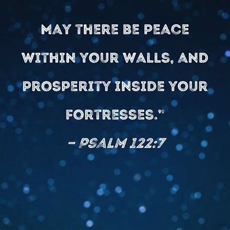 Psalm 1227 May There Be Peace Within Your Walls And Prosperity Inside