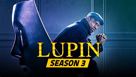 Cancelled Lupin Season 3 Is There A Release Date On Netflix Wttspod