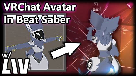 Tutorial Vrchat Avatar In Beat Saber Using Liv Custom Protogen Character Works With Other
