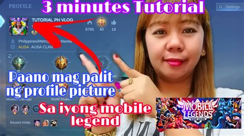Paano Mag Palit Ng Ating Profile Picture Sa Ating Mobile Legend Youtube
