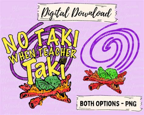 No Taki When Teacher Taki Svg Cricut Teacher Shirts Digital Download