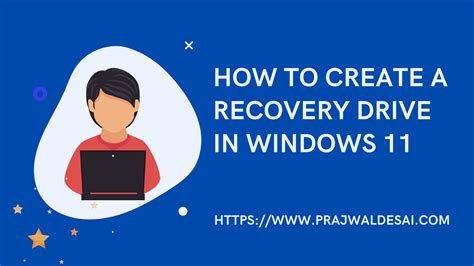 How To Create A Recovery Drive In Windows 11