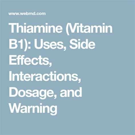 Thiamine Vitamin B Uses Side Effects Interactions Dosage And