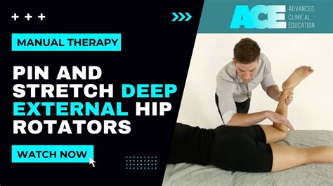 Pin And Stretch Technique For The Deep External Hip Rotators Youtube