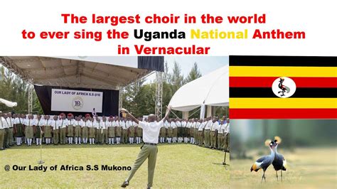 Uganda National Anthem Luganda Version By Our Lady Of Africa Ss Mukono