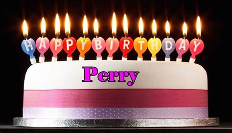 Happy Birthday Perry Happy Birthday Wishes