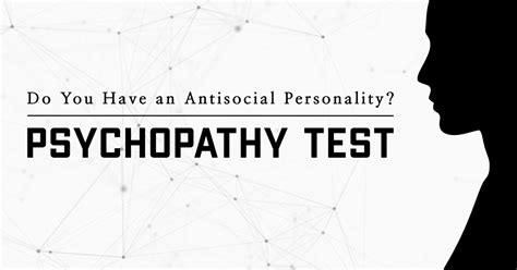 Psychopathy Spectrum Test Do You Have An Antisocial Personality