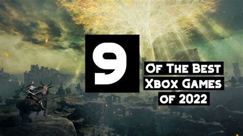 9 Of The Best Games To Release On Xbox In 2022 Thexboxhub