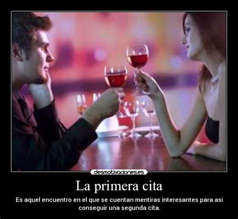 La primera cita | Desmotivaciones