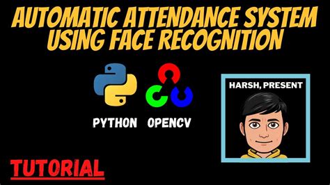 Automatic Attendance System Using Face Recognition Opencv Python Vrogue