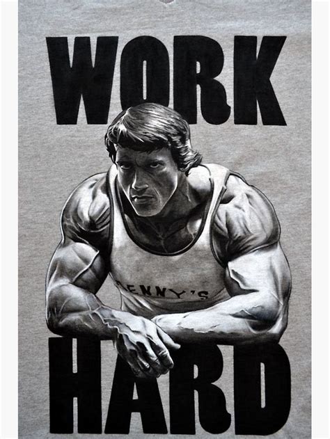Arnold Schwarzenegger Work Hard By V1rgil Fitness Motivation