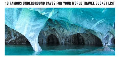 10 Famous Underground Caves For Your World Travel Bucket List Travel