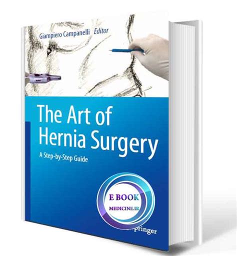 دانلود کتابthe Art Of Hernia Surgery A Step By Step Guide 2018