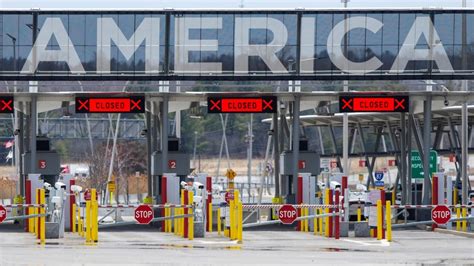 One Year After Closing Us Canada Border Remains Closed