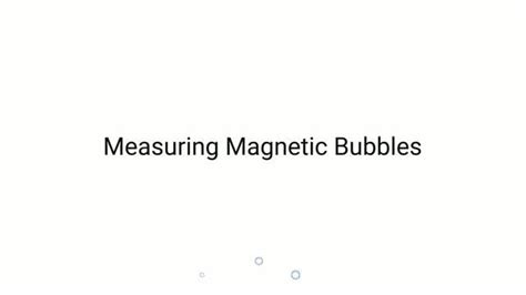 A Bubbly New Way To Detect The Magnetic Field Eurekalert