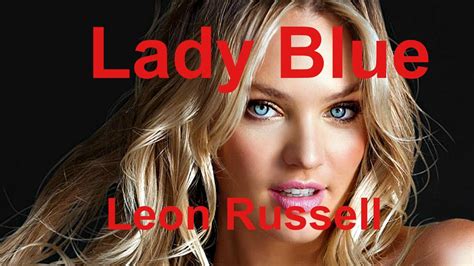 lady blue leon russell with lyrics youtube