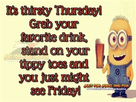 Funny thursday quotes and images. Its Thirsty Thursday Pictures, Photos, and Images for ...