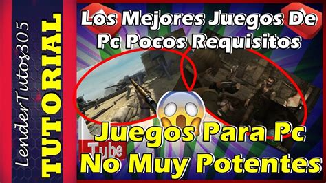 Take advantage of limitless supplies. TOP 12 MEJORES JUEGOS DE POCOS REQUISITOS PARA PC 2018 + LINKS(No ads)| LenderTutos305 - YouTube