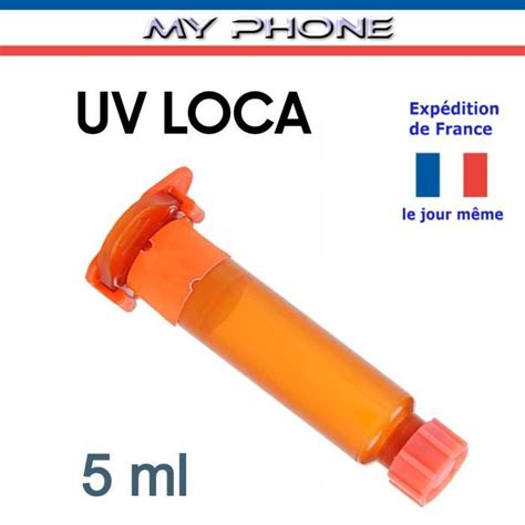 Colle UV 5ml pour réparation vitre écran tactile LCD smartphone