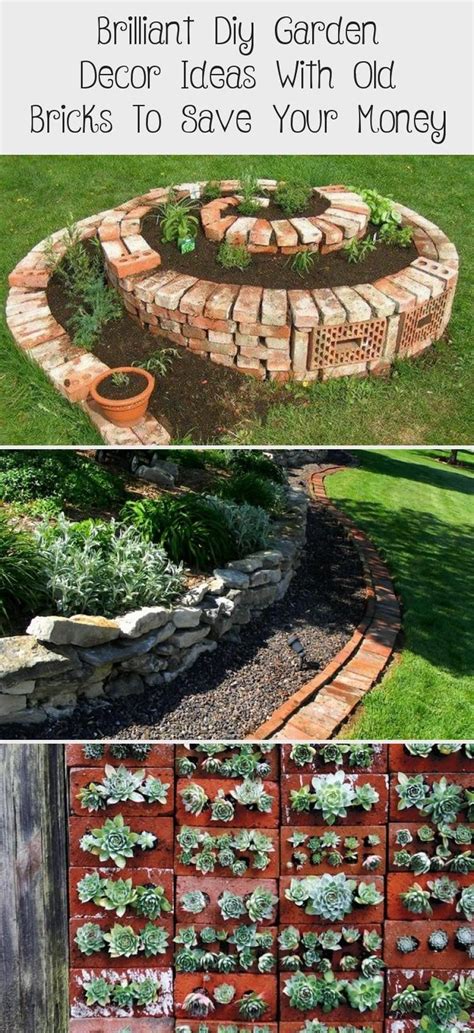 Dyi decorate large outdoor brick wall. Brilliant Diy Garden Decor Ideas With Old Bricks To Save ...