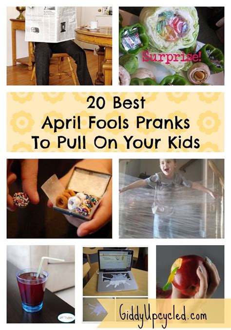 20 Best April Fools Pranks To Pull On Your Kids Giddy Upcycled