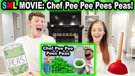 Sml Movie Chef Pee Pee Pees Peas Reaction Youtube