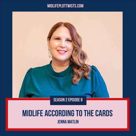 s2e8 midlife according to the cards with jenna matlin by midlife plot twists with lucy baber