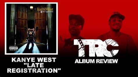 Kanye West Late Registration Review Youtube