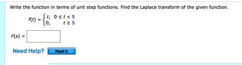 solved write the function in terms of unit step functions find the laplace transform of the
