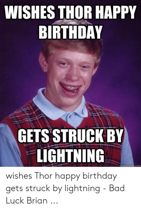 Wishes Thor Happy Birthday Gets Struck By Lightning Wishes Thor Happy Birthday Gets Struck By