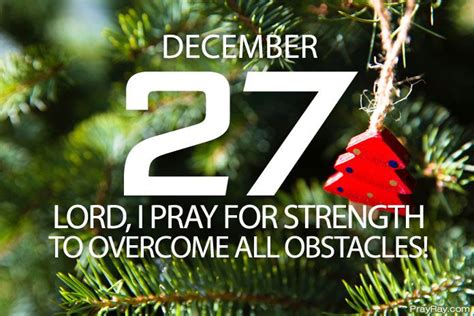 Overcoming Obstacles With God Prayer For December 27
