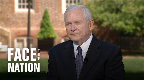 Full Interview Robert Gates On Face The Nation Youtube