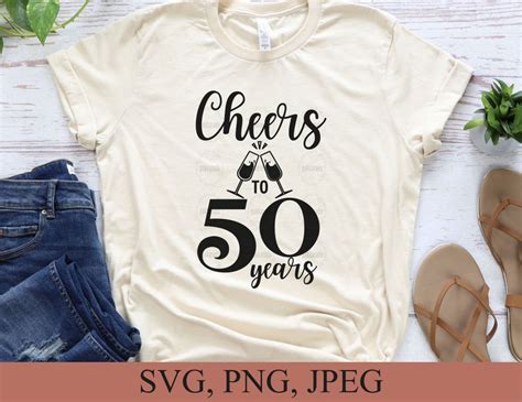 50th Birthday Svg Cheers To 50 Years Svg File 50th Etsy