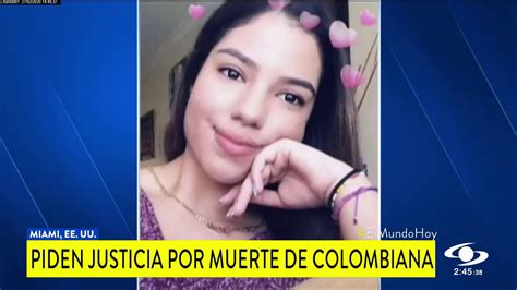 Familia De Colombiana Asesinada En Florida Exige Justicia Youtube