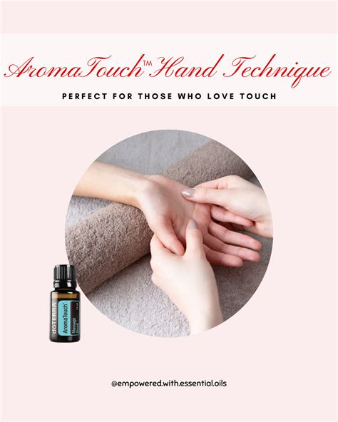 Are You Familiar With The Aromatouch Hand Technique I Am A Huge Fan Of This Quick And Easy Way