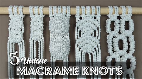 Macrame 5 Unique Macrame Knots And Patterns Tutorial Youtube