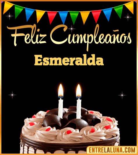 Feliz Cumpleaños Esmeralda  🎂 【felicidades Esmeralda 】🎉