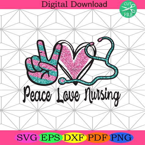 Peace Love Nursing Svg Nurse Svg, Peace Love Svg, Nursing Svg - SilkySVG