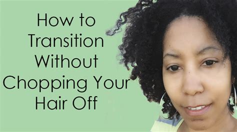 As reading about the different styles i would love to do the cool hairstyle in my hair, however dont have a good recommendation about someone who specializes in natural hair. Going Natural (Transitioning) Without a Big Chop - Video