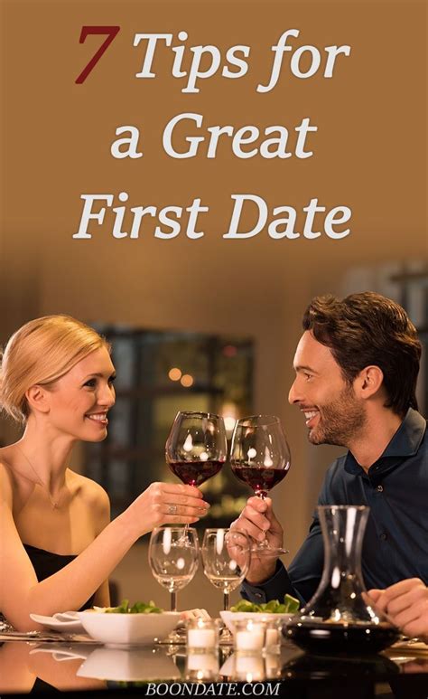 7 Tips For A Great First Date Dating Tips First Dates Dating Dating Tips