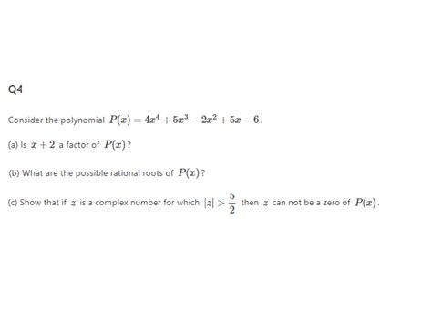 solved consider the polynomial p x 4x4 5x3−2x2 5x−6 a is