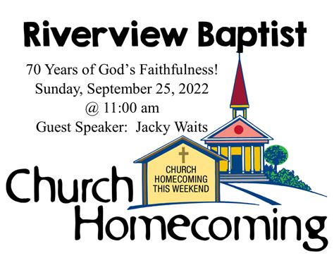 Homecoming Service 70th Anniversary Riverview Baptist Church