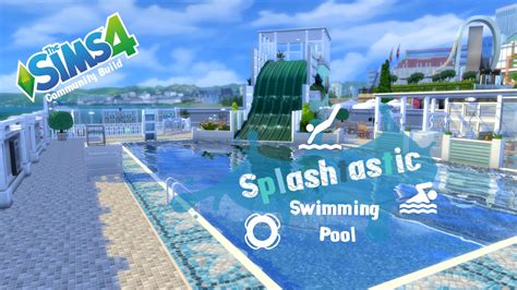 The Sims 4 Community Build Splashtastic Swimming Pool Youtube