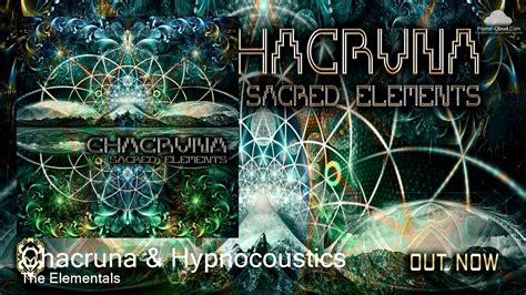 Mahd049 Chacruna And Hypnocoustics The Elementals Psy Trance Youtube