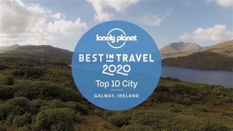 Galway Lonely Planet Best In Travel 2020 Youtube