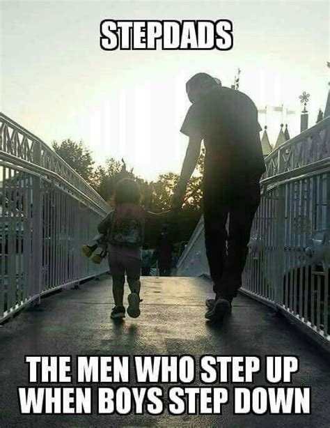 Pin By Candy Beeman On Inspiration Step Dad Quotes Dad Quotes Step Father Quotes