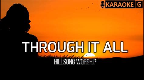 Through It All Hillsong Worship Karaoke Youtube